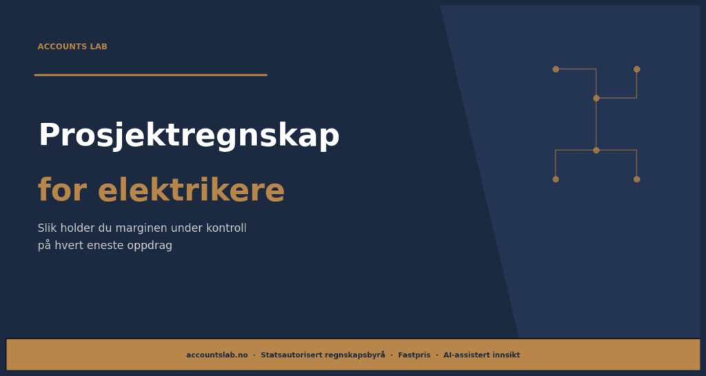 Prosjektregnskap for elektrikere i Norge — Accounts Lab